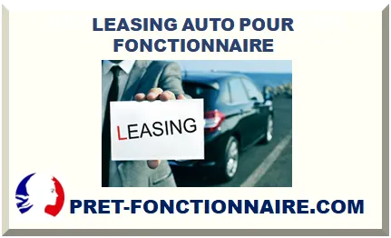 LEASING AUTO (LOA LLD) POUR FONCTIONNAIRE