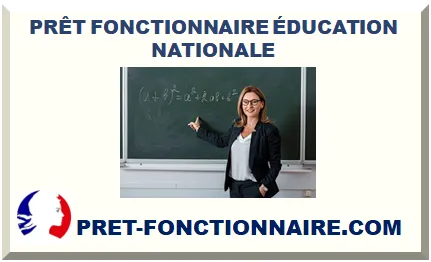 PRÊT FONCTIONNAIRE ÉDUCATION NATIONALE